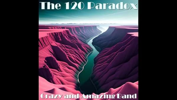 Crazy and Amazing Band - The 120 Paradox Cover