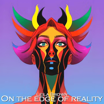 Listening to Leila Brown: On the Edge of Reality Cover